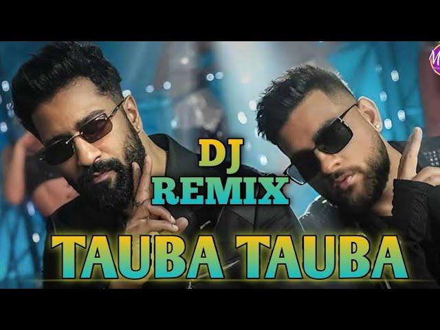 Husan Tera Toba Toba DJ REMIX | Karan Aujla | Tauba Tauba |Vicky Kaushal,Tripti| New Song 2024