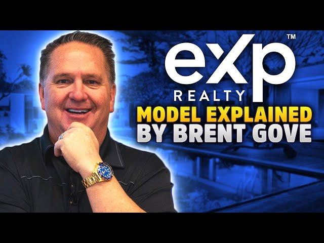 The Actual Benefits Webinar For EXP Realty By Brent Gove - The Model Explained