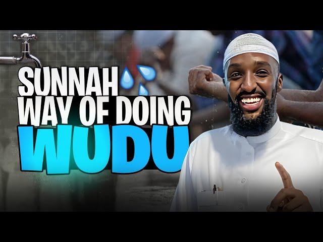 Step By Step || How To Make Wudu Correctly From A-Z || Ustadh Abu Uthman Sadiq