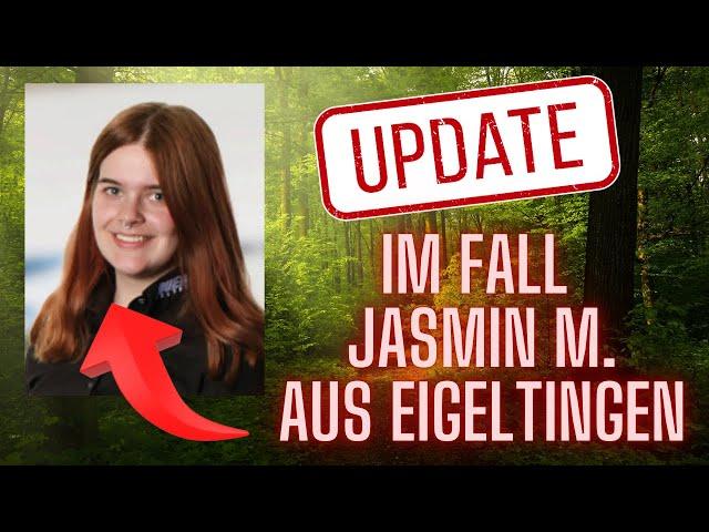 Update im Fall Jasmin M. aus Eigeltingen - True Crime Podcast