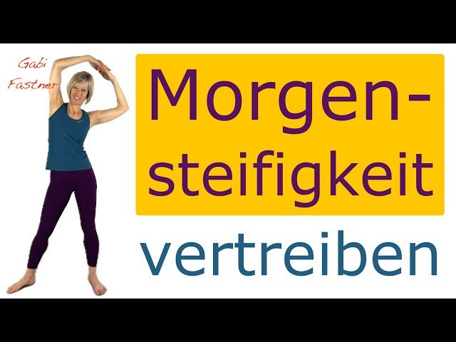  in 15 min. Morgensteifigkeit vertreiben | geschmeidig bewegen und lockern, ohne Geräte, im Stehen