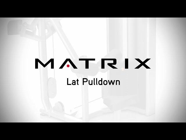 Matrix Fitness | Versa Series | Lat Pulldown | Setup & Movements