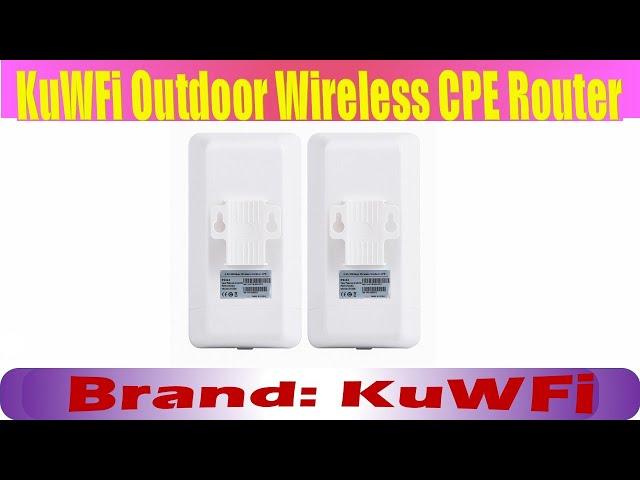 KuWFi Outdoor Wireless CPE Router