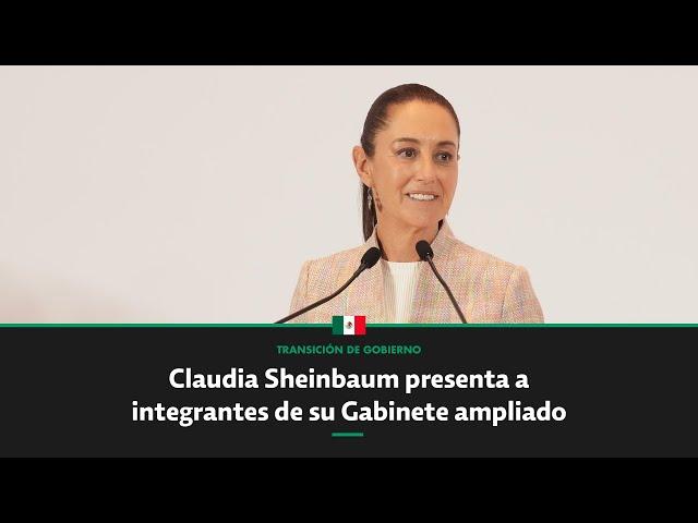 EN VIVO: Claudia Sheinbaum presenta a integrantes de su Gabinete ampliado