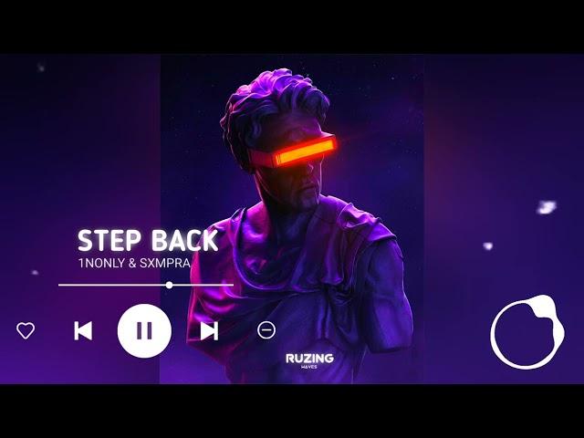 ( Tik Tok ) Step Back - 1NONLY X SXMPRA | PHONK