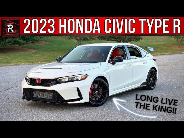 The 2023 Honda Civic Type R Retains Its Crown As The King Of FWD Hot Hatches