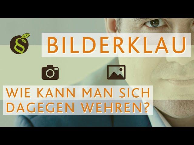 Bilderklau - wie wehren, wenn  Fotos und Bilder  geklaut werden?