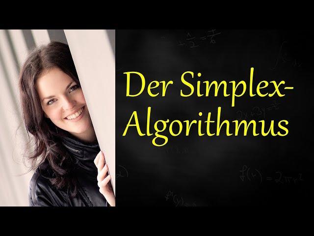 Simplex Algorithmus leicht erklärt, Simplex Verfahren Tableau