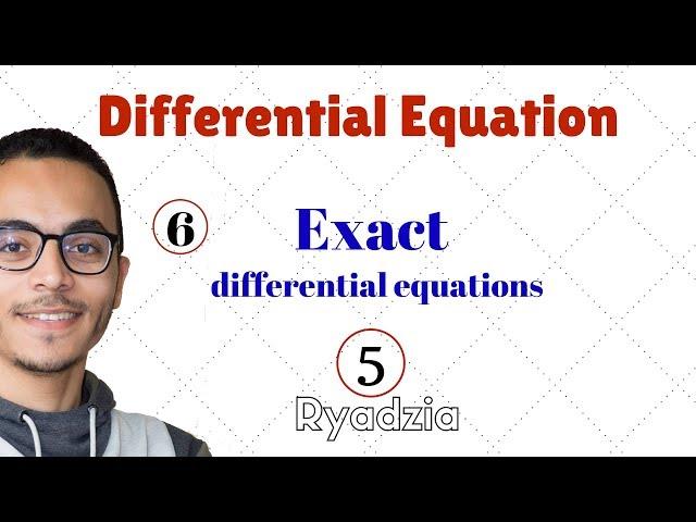 حل معادلة تفاضلية عادية من الدرجة الاولي (Exact)|solve first order differential equation