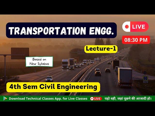 Transportation Engg(L-1) || 4th Semester Civil Engg. || SBTE Bihar Polytechnic || Technical Classes