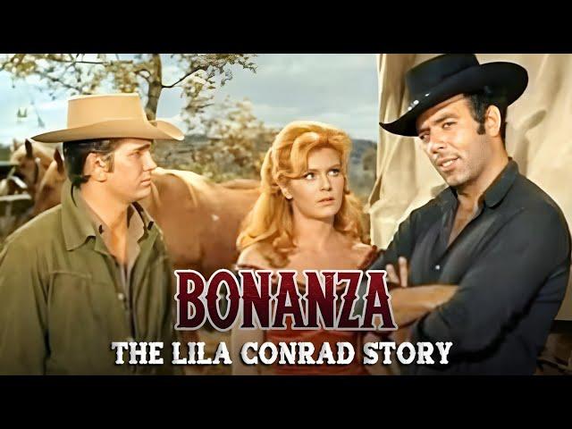 Bonanza - The Lila Conrad Story | FULL EPISODE