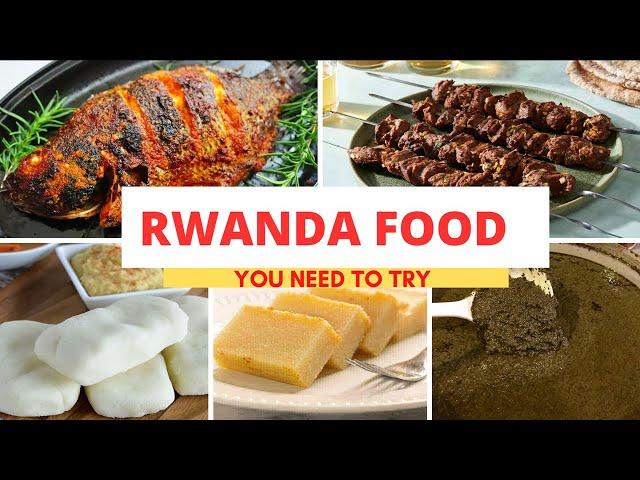 Rwanda Foods |  | Top Traditional Rwanda Food | Rwanda Cuisine