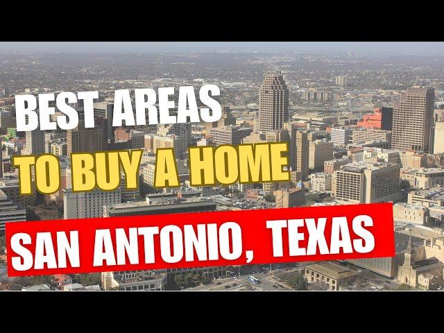 2024 Best Areas to Buy in San Antonio, Texas - Exploring San Antonio Real Estate