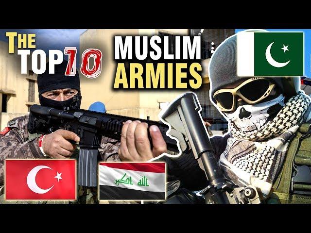 10 Most Powerful Muslim Armies
