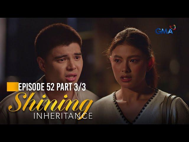 Shining Inheritance: Francis is affected by Inna’s accusations! (Episode 52 - Part 3/3)