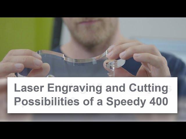 Endless Possibilities in Laser Engraving and Cutting | New Speedy 400 | Trotec Laser