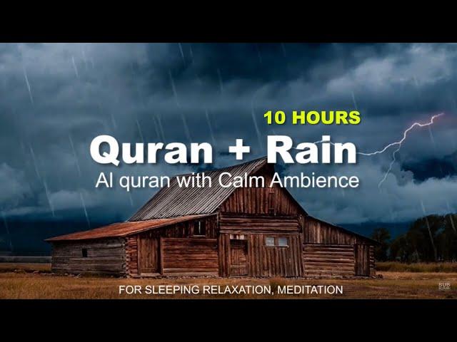 Quran + Rain 10 hours of beautiful calm Quran recitation with rain nature for sleeping relaxation