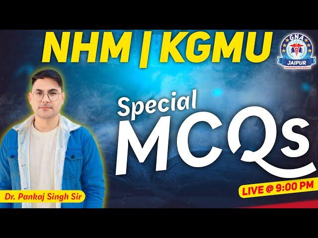 NHM & KGMU Special Class By Dr. Pankaj Singh Sir