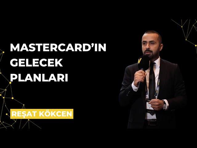 Reşat Kökcen ile Mastercard'ın Gelecek Planlarını Konuştuk | Webrazzi Fintech 2024