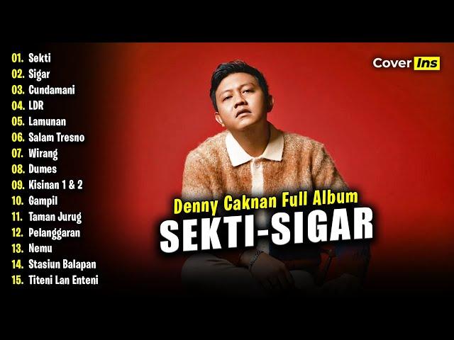 Sekti, Sigar, Cundamani - Denny Caknan Full Album | Lagu Jawa Terbaru 2024