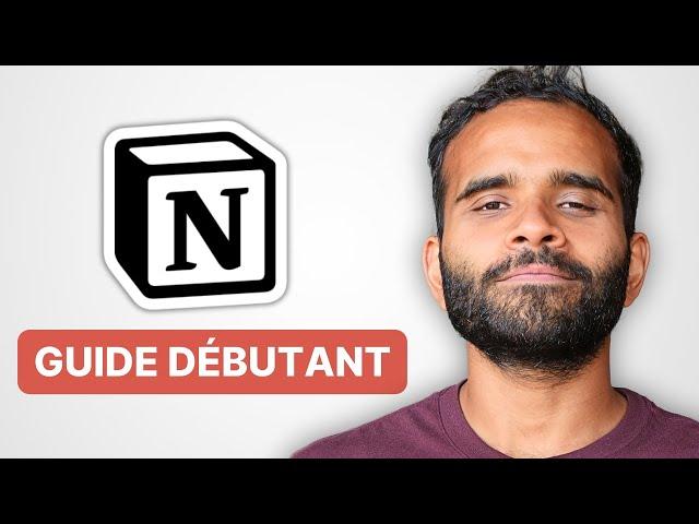 Notion — Le tutoriel facile pour débutant