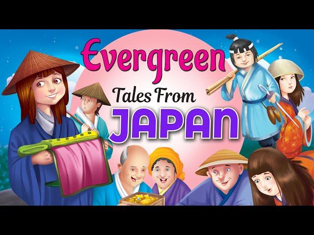 Evergreen Tales from Japan - Short Stories for Kids in English | English Stories for Kids