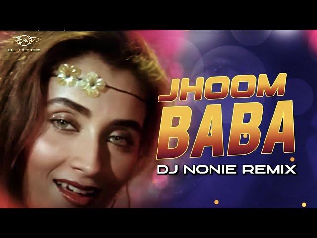 Jhoom Baba | Salma Agha | Remix | Dj Nonie | Retro Songs