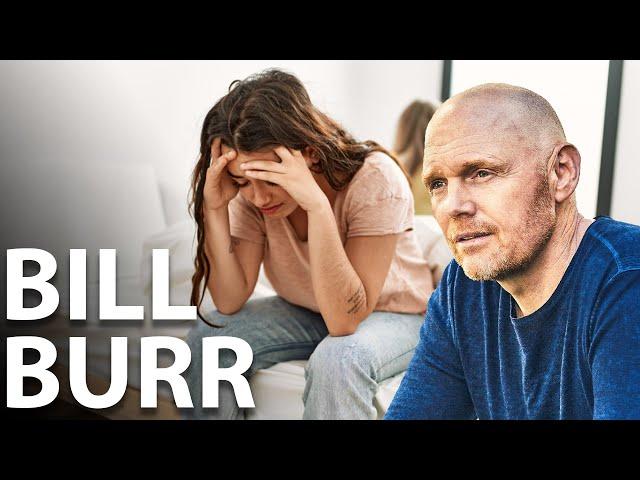 Bill Burr Advice I Have No Direction In Life...