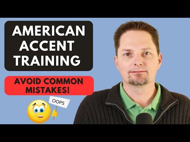 AMERICAN ACCENT TRAINING, American pronunciation, American English, Master American Pronunciation