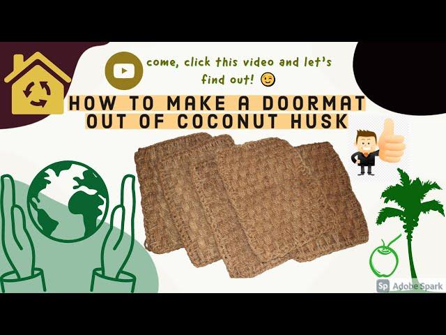 DIY: Making Coir Doormat