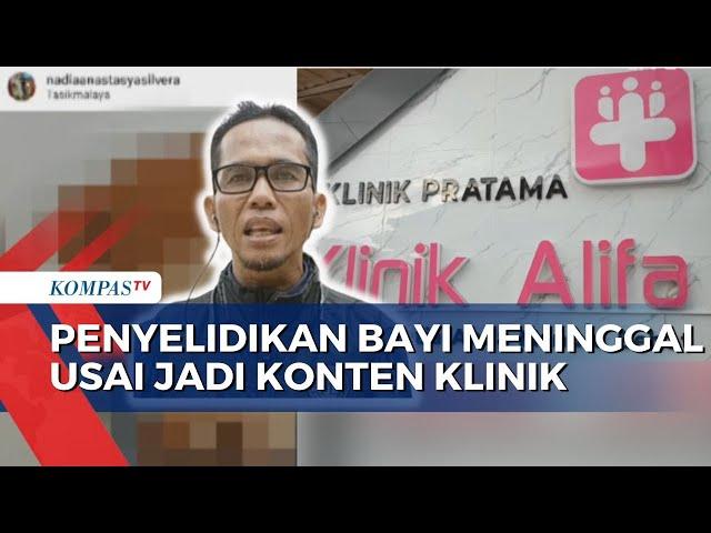 Bayi Meninggal Diduga Usai Jadi Konten, Klinik Bersalin Dilaporkan ke Polisi