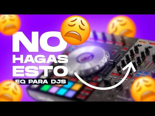 Ecualización para DJs TODO lo que DEBES saber | DJ Tips