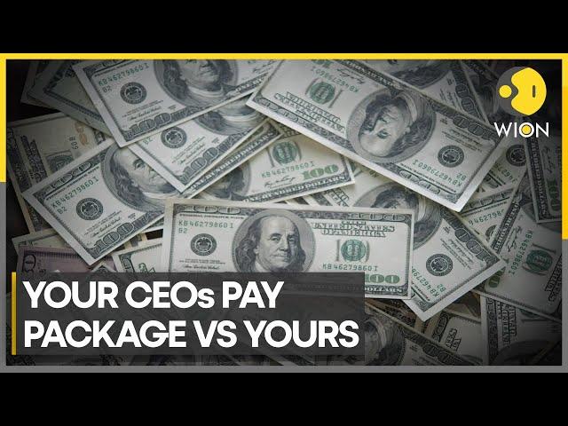 Pay disparity widens between CEOs and employees | World Business Watch | English News | WION