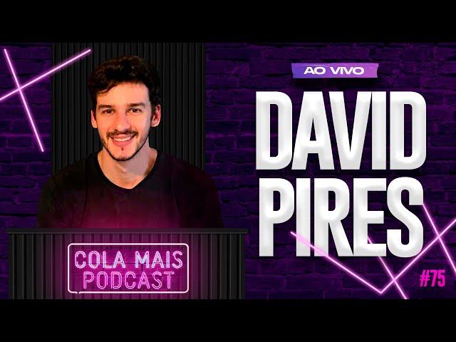 DAVID PIRES (CEO DA ZIG FUN) | COLA MAIS PODCAST #75