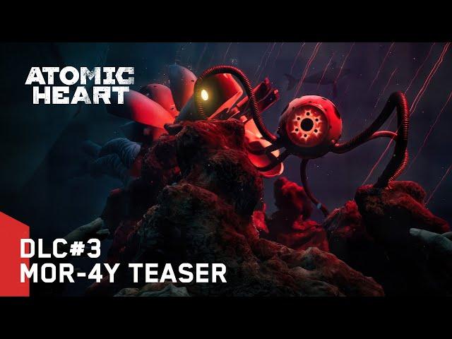 Atomic Heart: DLC#3 - MOR-4Y Teaser