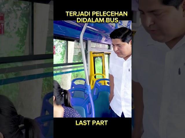 AKU DI LECEHKAN DI DALAM BUS/LAST PART #alurceritafilm #filmkeren #wajibtonton #movie #nontonfilm