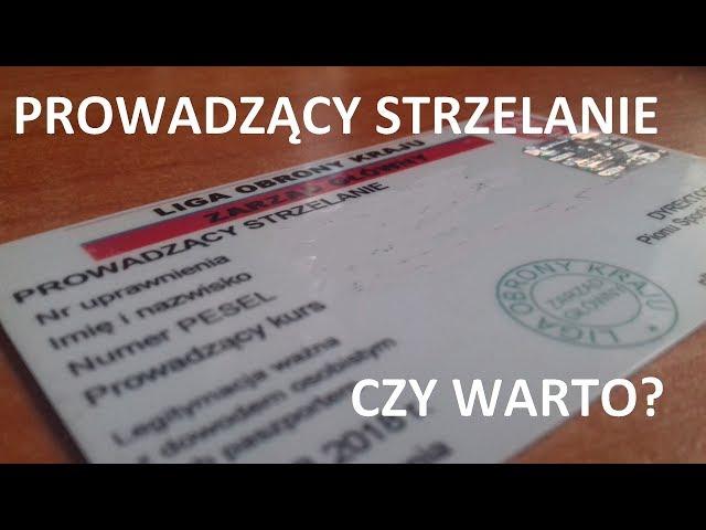 PROWADZĄCY strzelanie - czy warto zrobić uprawnienia?