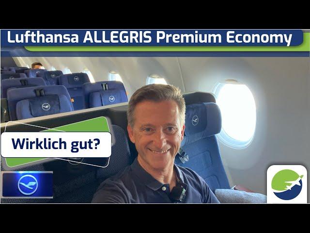 Quality leap or just marketing? The new Lufthansa ALLEGRIS Premium Economy in the A350