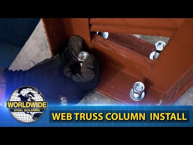 Steel Building Construction - Web Truss Column Install - Steel Building DIY