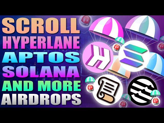  Scroll Airdrop Today - Hyperlane - Aptos - Solana And More Airdrop News 