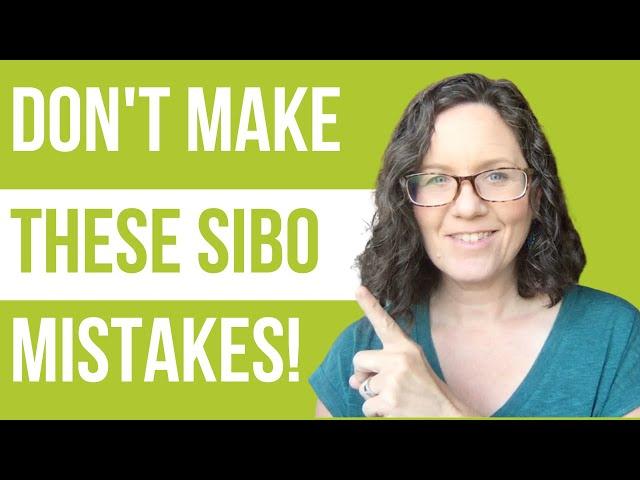 5 SIBO Treatment Mistakes to Avoid