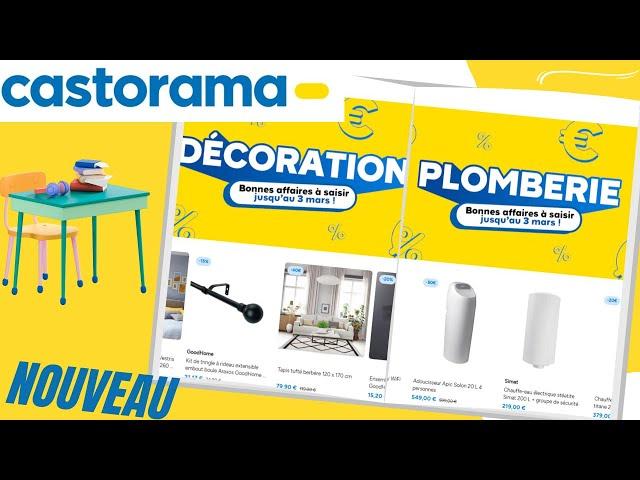 catalogue CASTORAMA du 14 février au 3 mars 2025  Arrivage - FRANCE