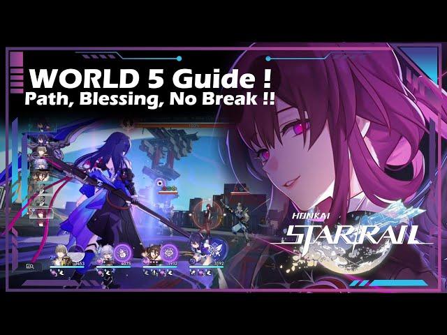 World 5 Guide !!! F2P Team | HONKAI STAR RAIL