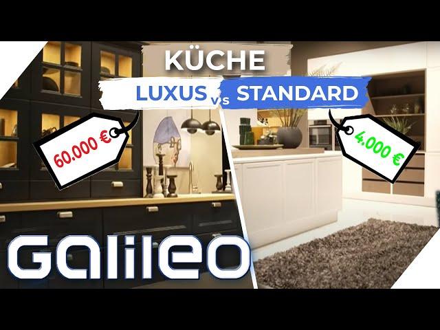 Luxus Küche vs. Standard Küche: Was kostet eine Traumküche? | Galileo | ProSieben