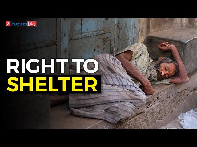 Is the right to shelter a fundamental right? | ForumIAS