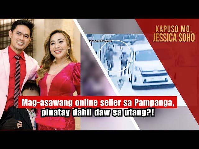 Mag-asawang online seller sa Pampanga, pinatay dahil daw sa utang?! | Kapuso Mo, Jessica Soho