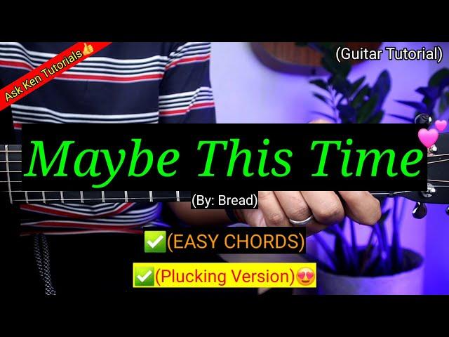 Maybe This Time - Michael Martin Murphey (Plucking Version) | Guitar Tutorial