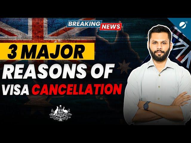 3 Major Reasons of Visa Cancellations | Why You Shouldn't Panic? How to Safe your VISA? | Must Watch