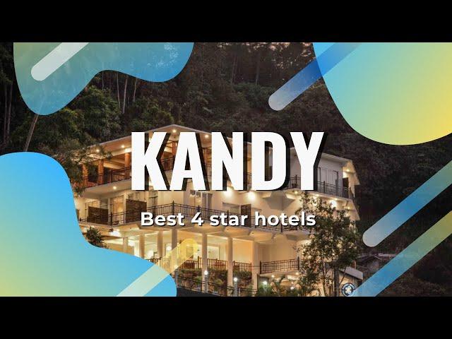 Top 10 hotels in Kandy: best 4 star hotels in Kandy, Sri Lanka