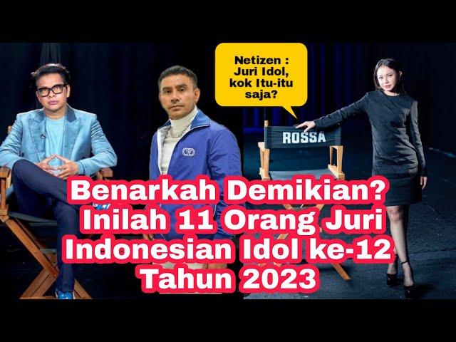 11 Juri Indonesian Idol Musim Ke 12 Tahun 2023